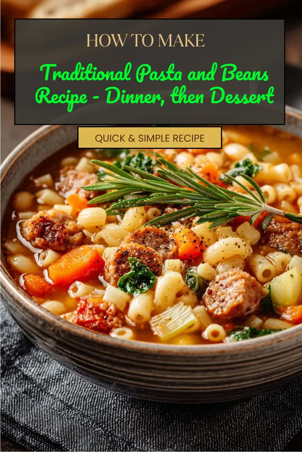 Traditional Pasta and Beans Recipe - Dinner, then Dessert