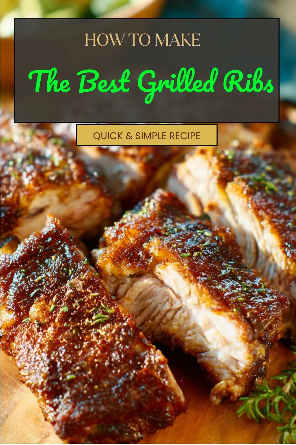 The Best Grilled Ribs