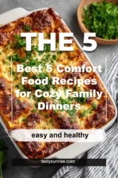 Five delicious comfort food recipes for cozy family dinners
