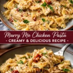 Creamy Marry Me Chicken Pasta dish garnished with herbs
