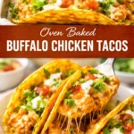 Oven baked buffalo chicken tacos topped with fresh ingredients.